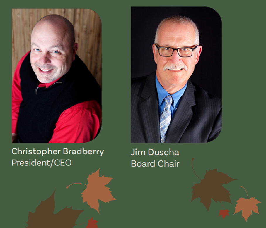 Christopher Bradberry President/CEO Jerry Howell Board Chair