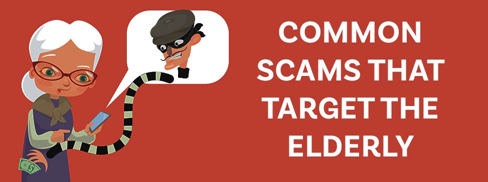 common-scams-that-target-the-elderly common scams that target the elderly